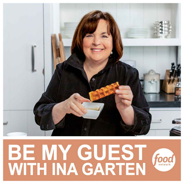 Podcasts for Foodies: Be My Guest With Ina Garten